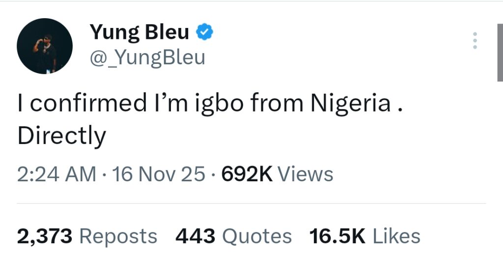 "I Confirmed I’m Igbo From Nigeria, Directly" - Popular American Rapper, Yung Bleu Revealed